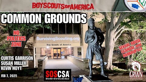 COMMON GROUND: Boy Scout sexual abuse scandal & bankruptcy