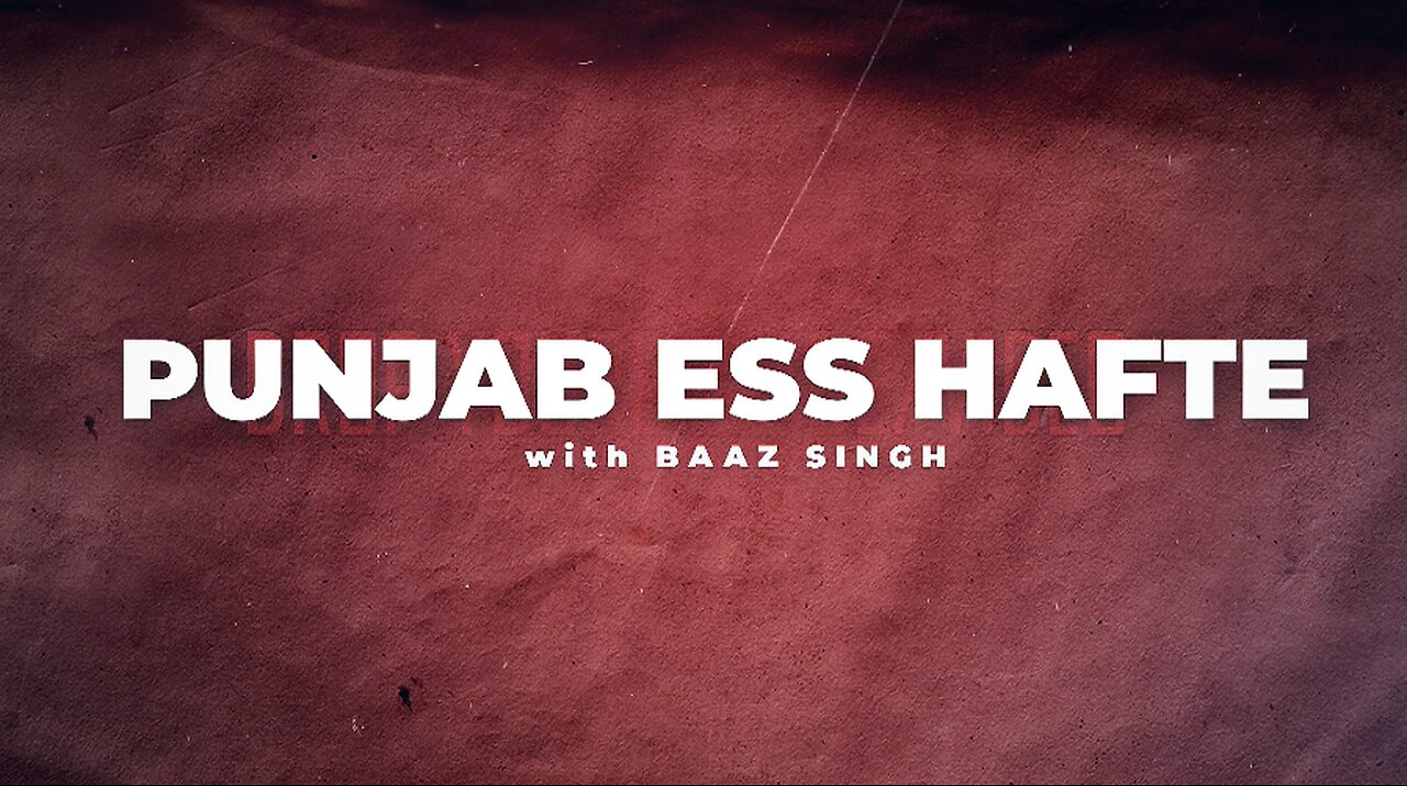 LIVE : 25-10-25 | MODI TO SKIP ASEAN SUMMIT IN KUALA LUMPUR | PUNJAB ESS HAFTE