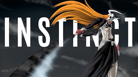 Instinct - Hollow Ichigo Speech | BEST ENGLISH SPEECH | Bleach