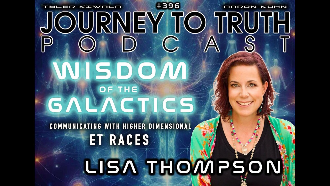 EP 396 | LIVE w/ Lisa Thompson | Wisdom of the Galactics | Communicating w/Higher Dimensional Beings