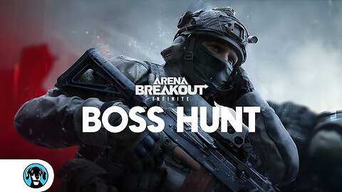 Live : Hunting the Bosses in Arena Breakout Infinite!