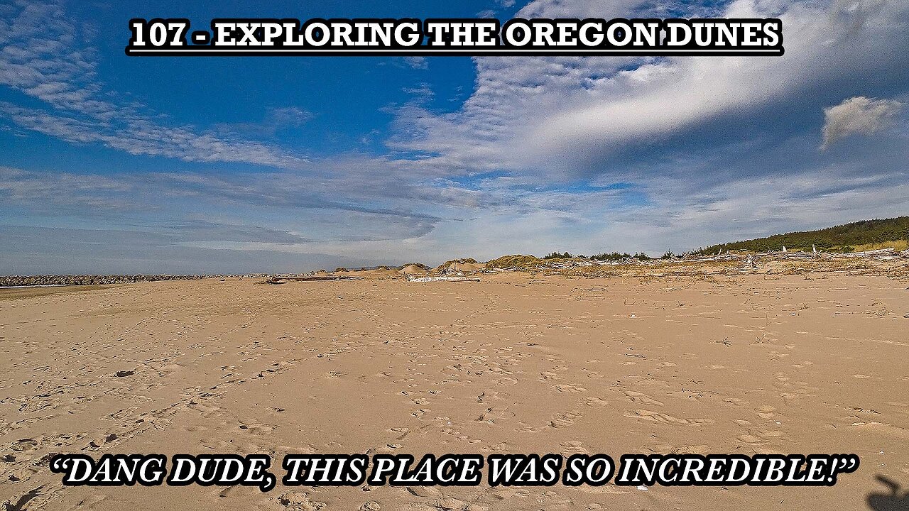 EXPLORING THE OREGON DUNES