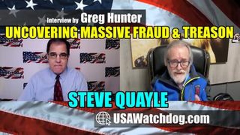 Uncovering Massive Fraud & Treason Leads to Upheaval – Steve Quayle