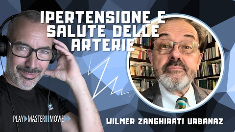 Ipertensione e salute delle arterie - Dr. Walter Zanghirati Urbanaz