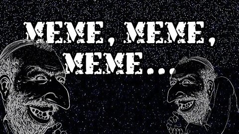 Meme, Meme, MEME...