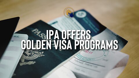 Golden Visa Programs offered by IPA | Europe - Schengen Zone #goldenvisa #schengenvisa #realestate