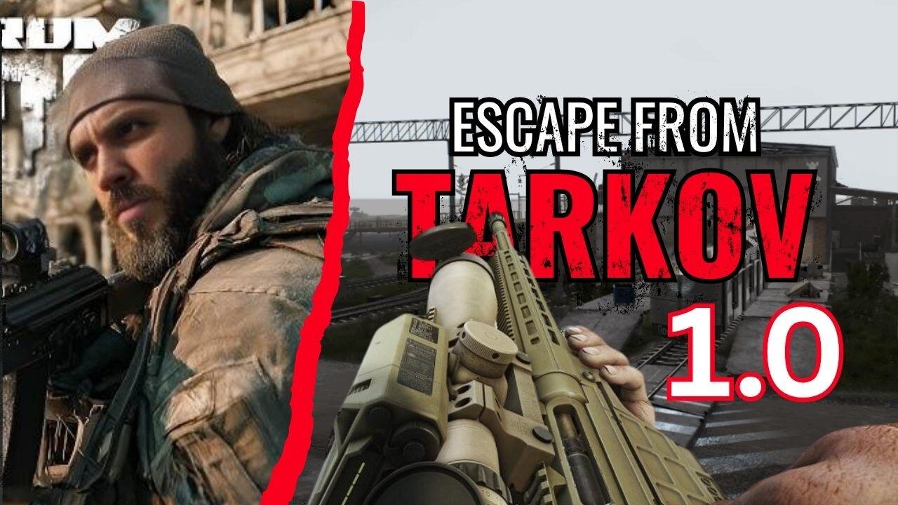 🔴ESCAPE FROM TARKOV 1.0 IS FINALLY HERE!!!