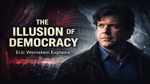Eric Weinstein EXPOSES the Political Illusion 😳 | This Was Never a Democracy