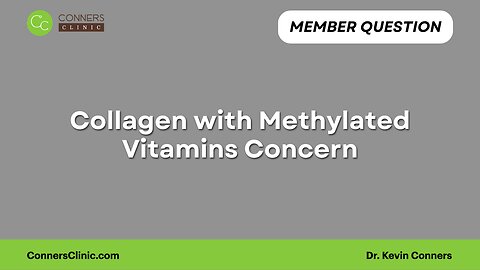 Collagen with Methylated Vitamins Concern