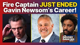 LA Fire Captain Drops BOMBSHELL on Gavin Newsom's Political Career