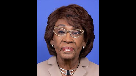 Nasty Woman Maxine Waters “High Technology Ass”