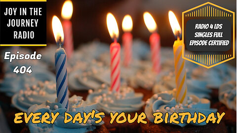 Every day’s your birthday | JJRadio Ep 400 (23Aug25)