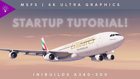 Inibuilds A340 Startup Tutorial! | Microsoft Flight Simulator 2024 | Ultra Graphics