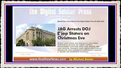 JAG Arrests DOJ Deep Staters on Christmas Eve