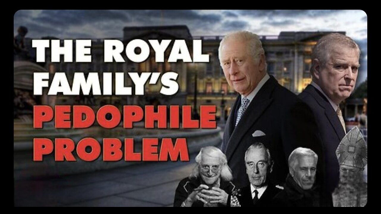 Corbett~ The Royal Family's Pedophile Problem