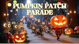 Pumpkin Patch Parade- Kids Sing-a-long