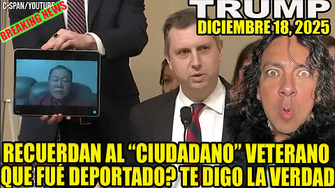 RECUERDAN AL "CIUDADANO" VETERANO QUE FUÉ DEPORTADO? TE DIGO LA VERDAD
