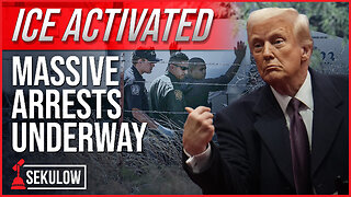 ICE Activated: Massive Arrests Underway