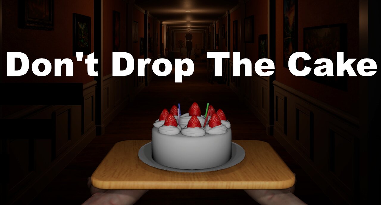 Don't Drop The Cake Prologue