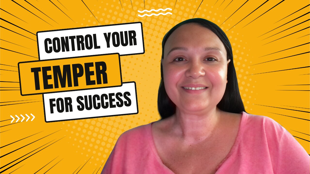 Control your Temper for Business Success.