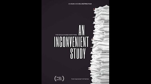 AN INCONVENIENT STUDY