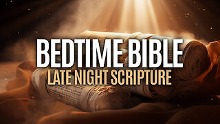 🌙 Bedtime Bible: Unwind with Late Night Scripture
