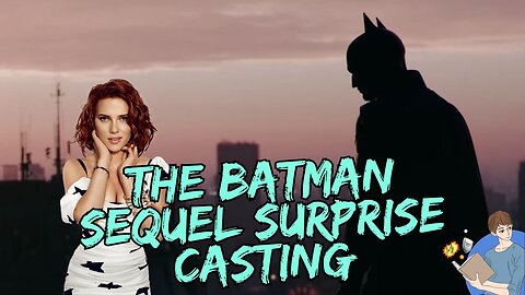 Scarlett Johansson Joins The Batman Sequel In Mysterious Role