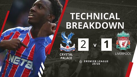 Nketiah Scores Late Winner as Crystal Palace Beat Liverpool 2-1 | Premier League Analysis
