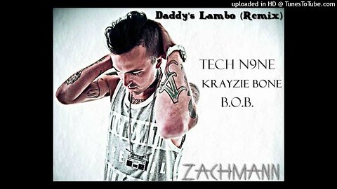 Daddy's Lambo REMIX (Feat. Tech N9ne, Krayzie Bone, B.o.B.)