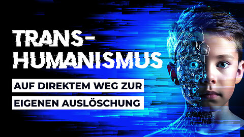 Transhumanismus – eine düstere Zukunft?