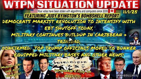 WTPN SITUATION UPDATE FEATURING RESTORED REPUBLIC 11/1/25