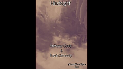 Hindsight, Days Gone By