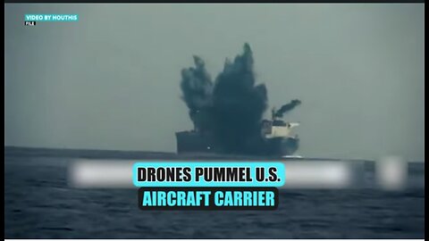 Houthis Bomb U.S. Aircraft Carrier in Red Sea With Cruise Missiles, Drones