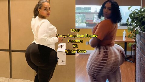 Most Curvy American Beauty Pandora VS Wintar Rose