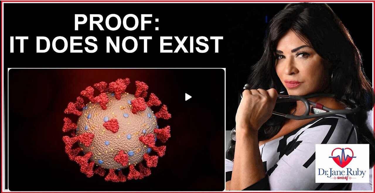 COVID HOAX REVEALED: PROOF SARS COV 2 VIRUS DOES NOT EXIST
