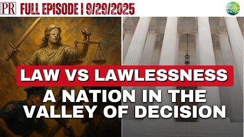 🔴 Law vs Lawlessness: A Nation In The Valley of Decision | The Pipeline Report 9/29/2025