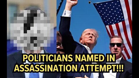 Whistleblower Names Key Political Figures in Attempted Assassination of Trump