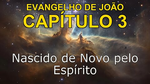 John 3 | Evangelho de John Capítulo 3 | Bible in Portuguese