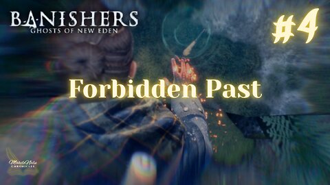 Banishers, Ep4: Forbidden Past