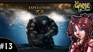 Clair Obscur Expedition 33 #13 🌹🌅 "Comfort of the Marshmallow"