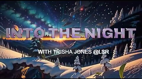 Into The Night 219 w/Trisha Jones