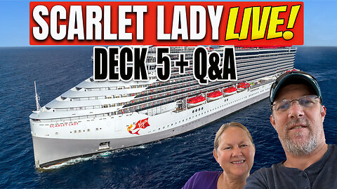 Virgin Scarlet Lady LIVe With Tall Man's Cruise Adventures