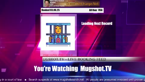 Mugshot TV - Live Arrest Booking Video Stream