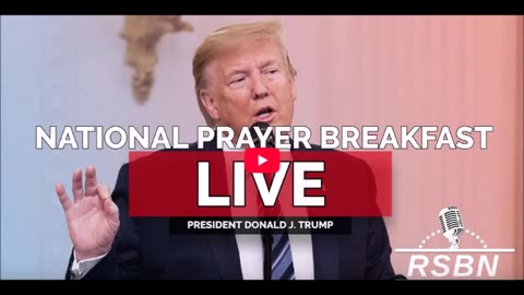 LIVE REPLAY: President Trump Gives Remarks at the National Prayer Breakfast