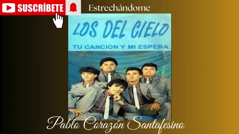 LOS DEL CIELO -
