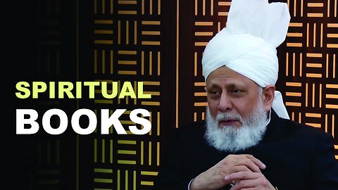 How Can We Develop a Habit of Reading the Books of the Promised Messiah (as)?