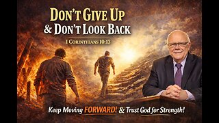 Don't Give Up & Don't Look Back