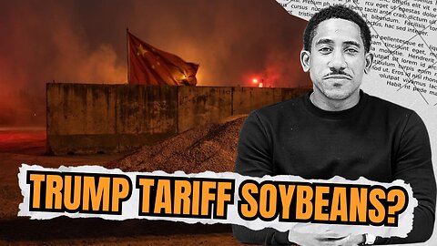 SOYBEAN PRICES SKYROCKETING with Trump's Latest Tariff Threat
