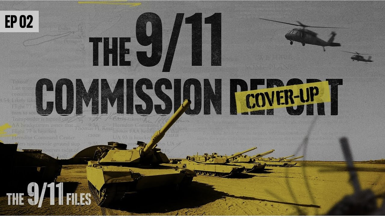 The 9/11 Files: The Cover-Up Commission | Ep.2