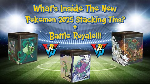 What's Inside the New Pokemon 2025 Stacking Tins? (Review and Battle Royale)